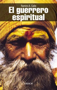 El guerrero espiritual (Sendas)