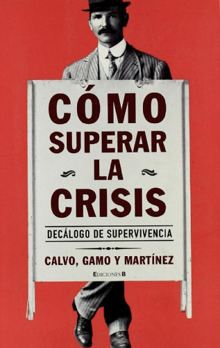COMO SUPERAR LA CRISIS: 00000 (NoFicción/Divulgación)