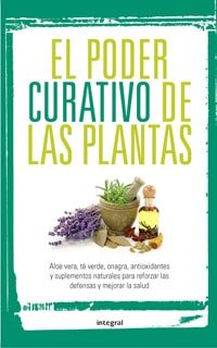 El poder curativo de las plantas