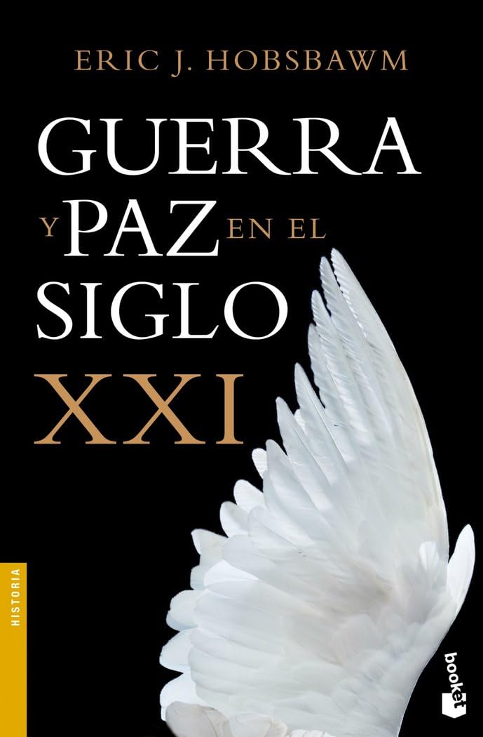 Guerra y paz en el siglo XXI (Historia)