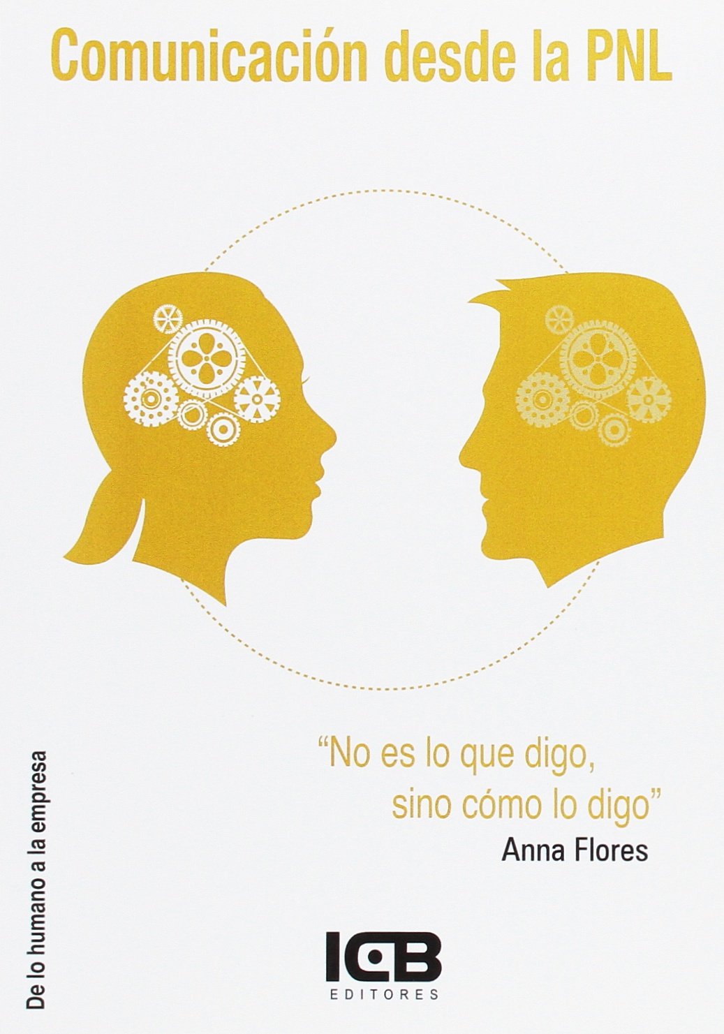 Comunicación desde la Pnl 2ª Edición