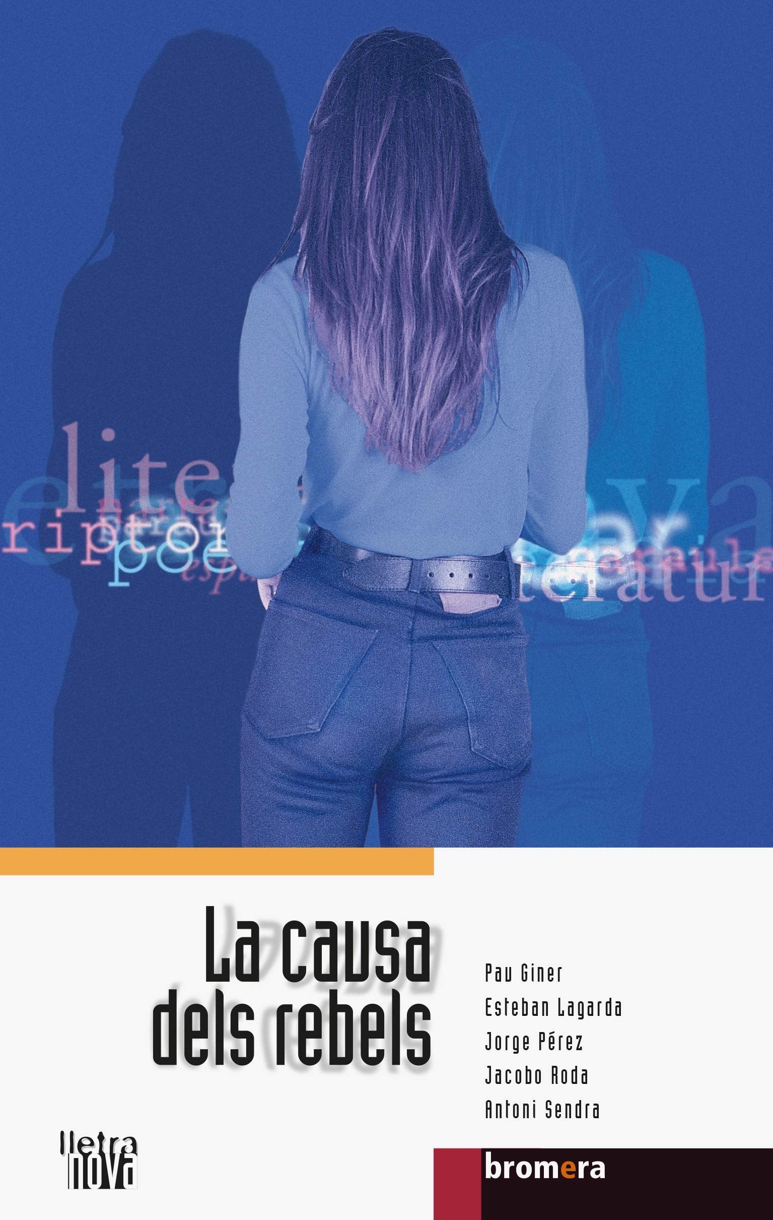 La causa dels rebels (Lletra Nova)