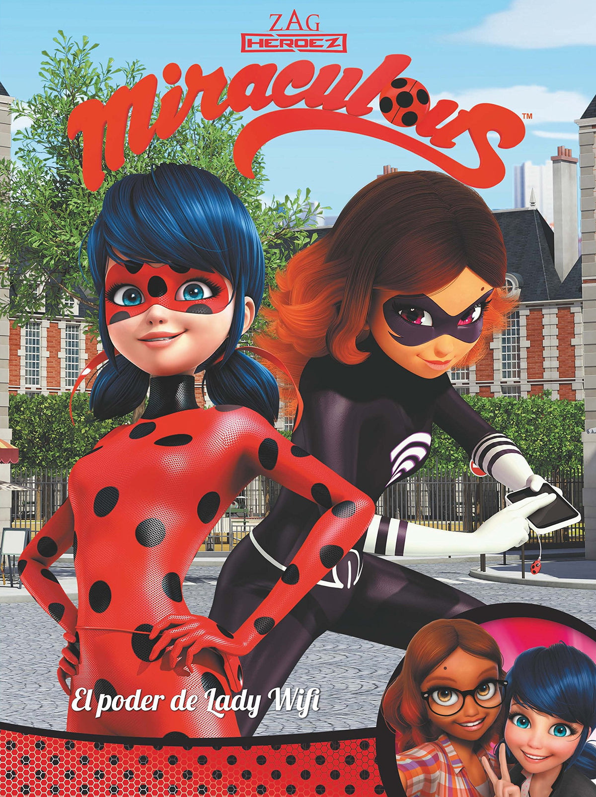 ¡El poder de Lady Wifi! (Miraculous [Prodigiosa Ladybug]. Cómic)
