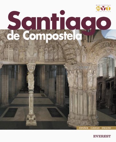 Santiago de Compostela Monumental y Turística: Monumental Y Turistica [Idioma Inglés]