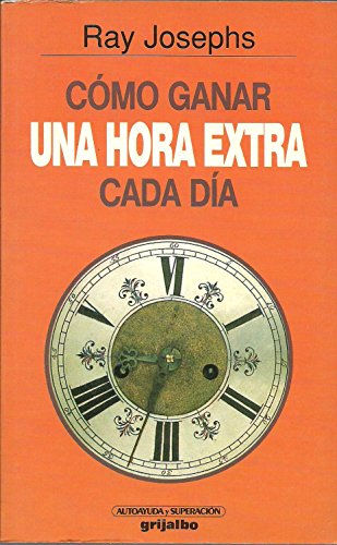 COMO GANAR UNA HORA EXTRA CADA DIA