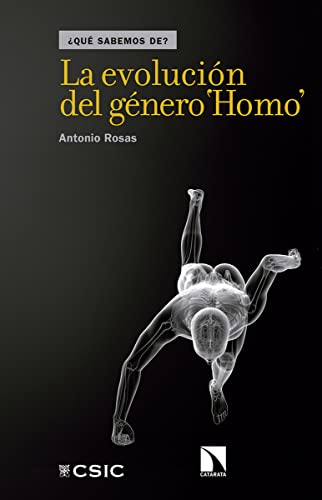 La Evolución Del Genero Homo (QUE SABEMOS DE?)