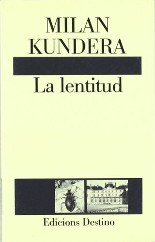 La Lentitud................L'Ancora