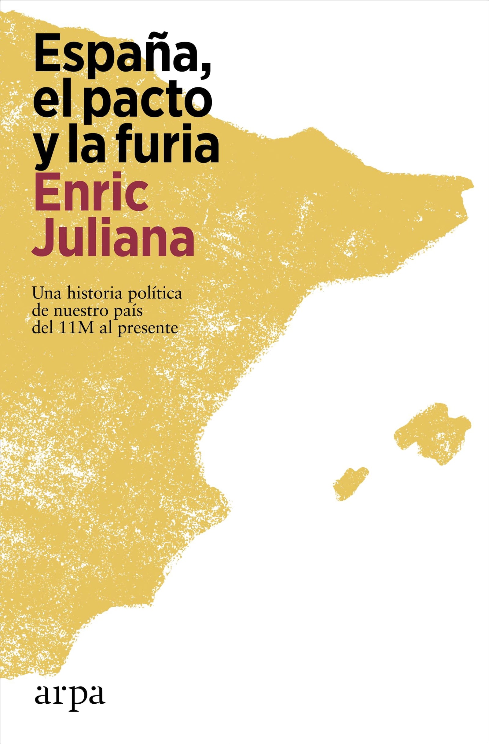 España, el pacto y la furia (Política)