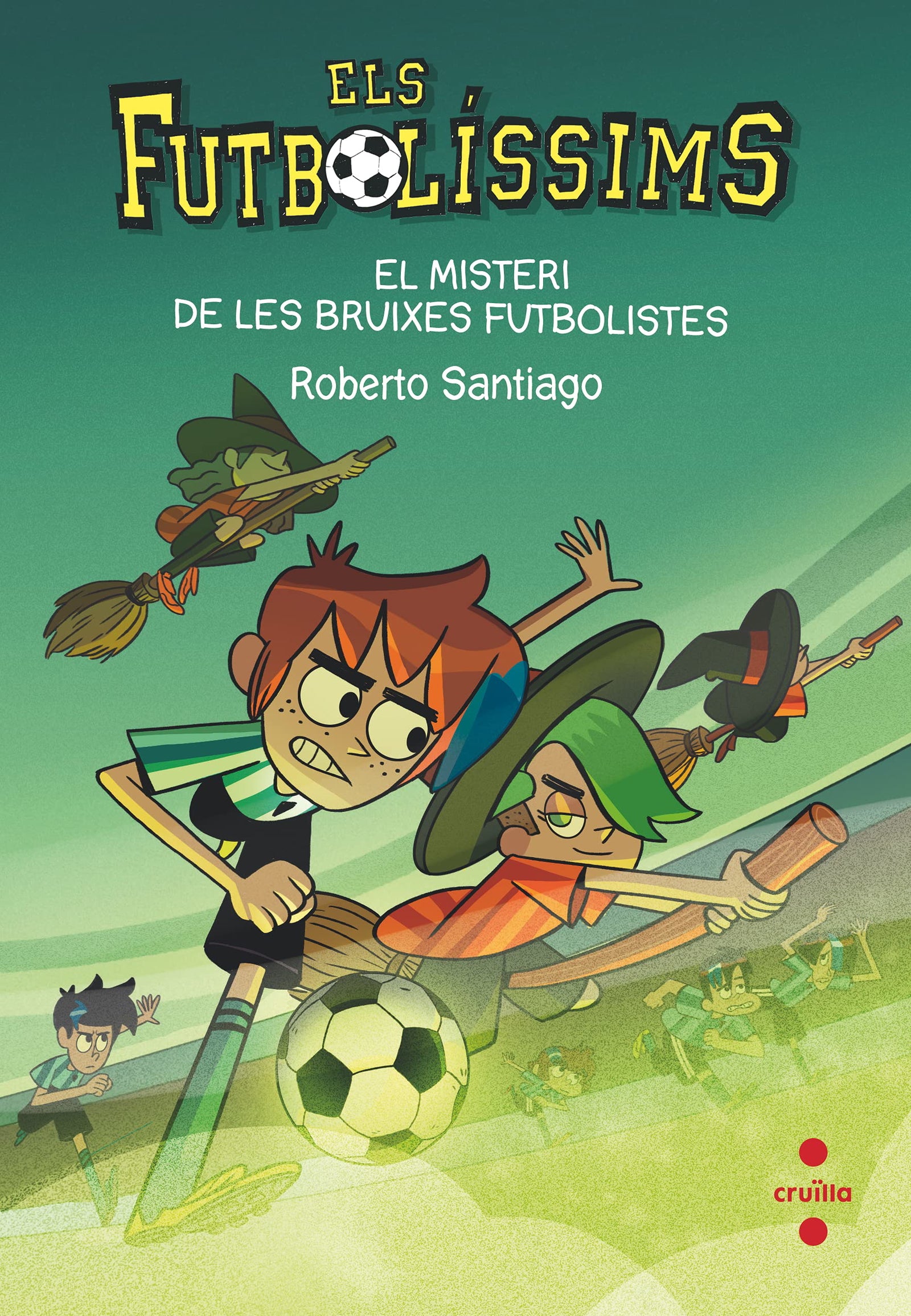 Els Futbolíssims 19: El misteri de les bruixes futbolistes