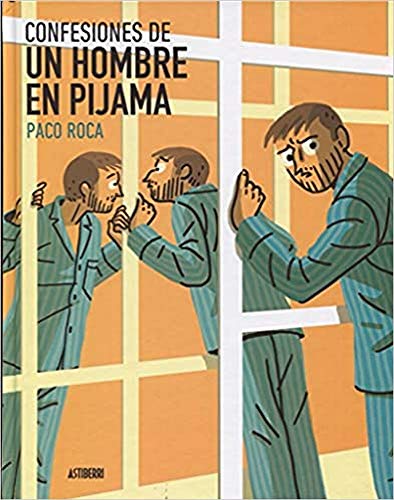Confesiones de un hombre en pijama
