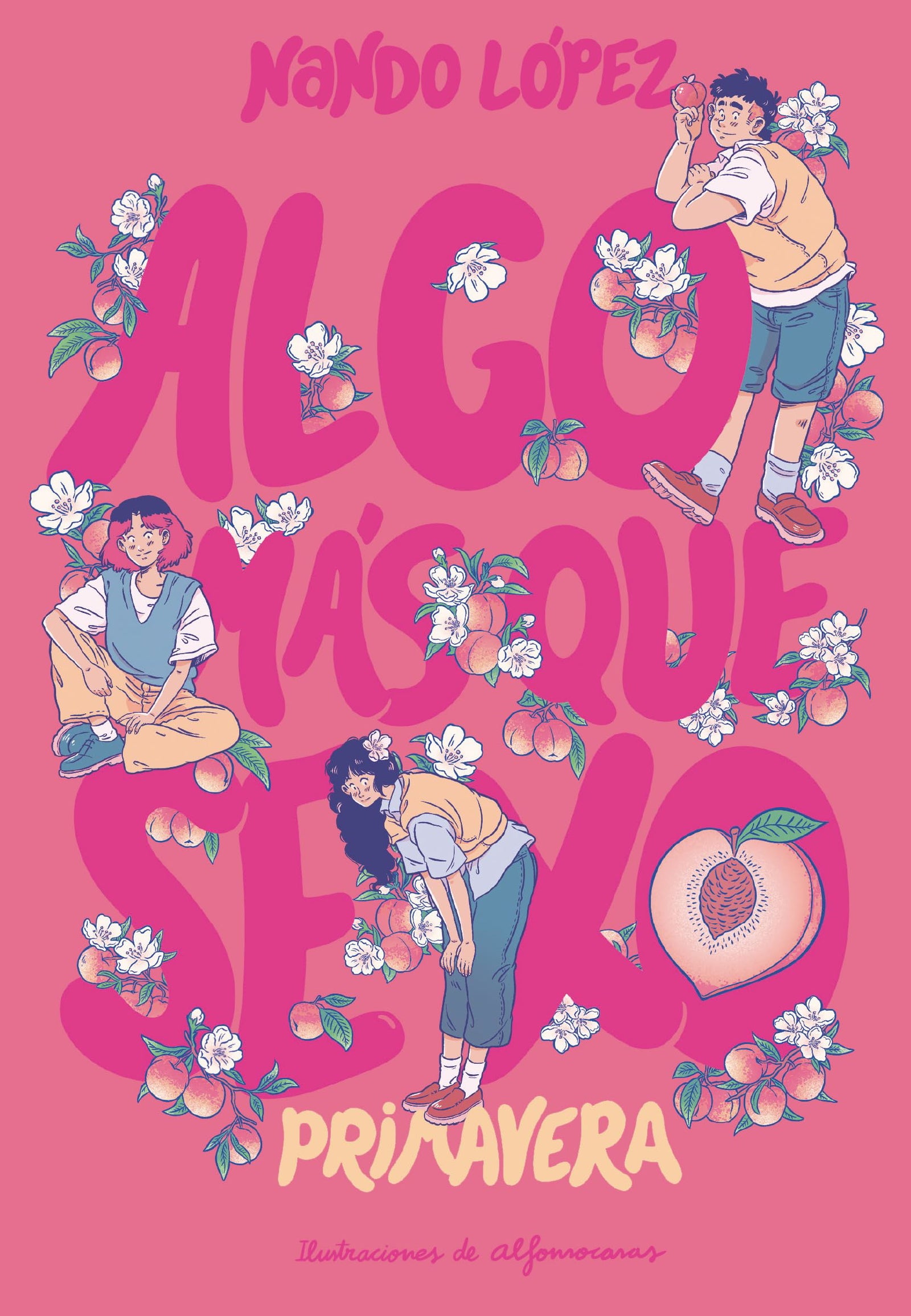 Algo más que sexo: Primavera: 3