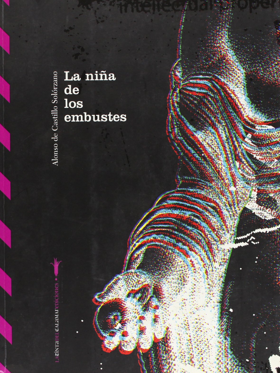 La ni¤a de los embustes -La Tinta Del Calamar: 6 (LA TINTA DEL CALAMAReDICIONES)