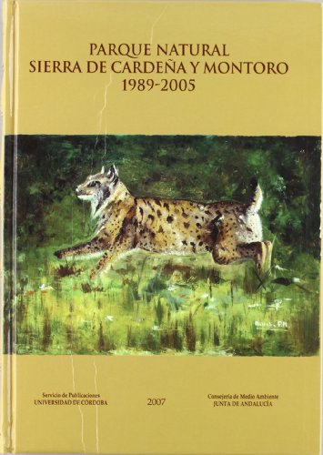 Parque Natural Sierra de Cardeña y Montoro 1989-2005