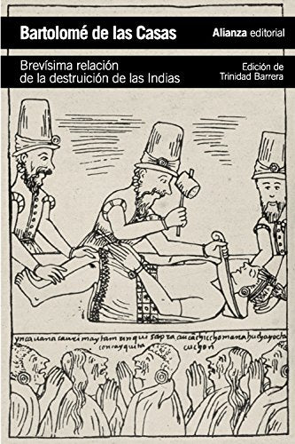 Brevísima relación de la destruición de las Indias (El libro de bolsillo - Historia)