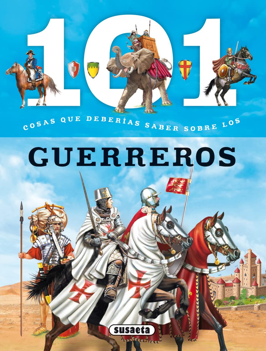 101 Cosas que deberías saber sobre los guerreros