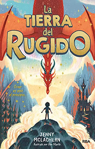 La tierra del rugido (La tierra del rugido 1) (Ficción Kids)