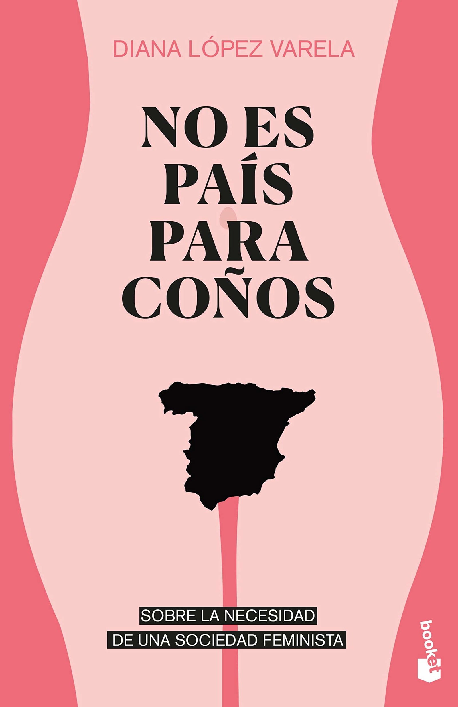 No es país para coños: Sobre la necesidad de una sociedad feminista (Actualidad)