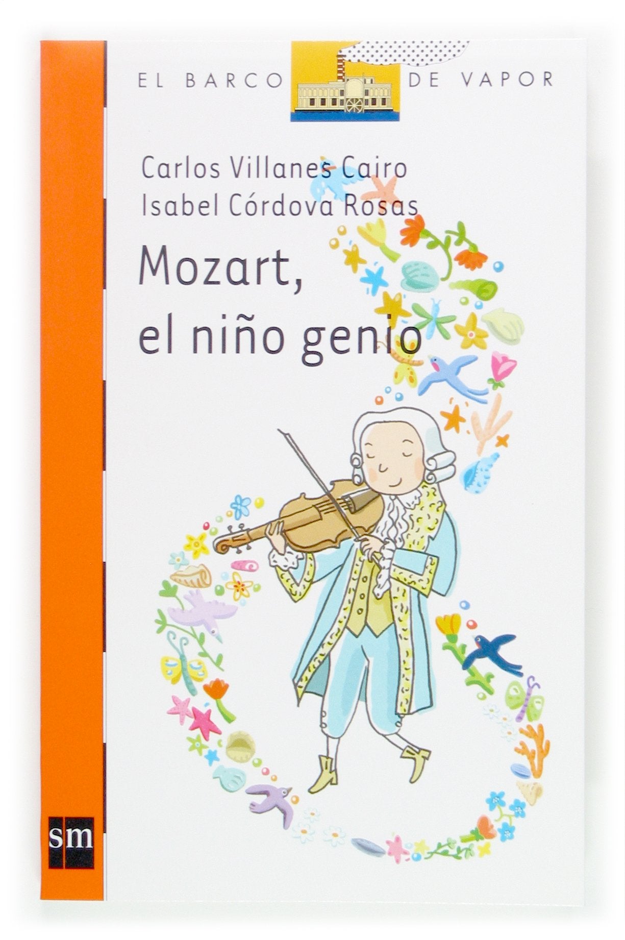 Mozart, el niño genio: 185 (El Barco de Vapor Naranja)