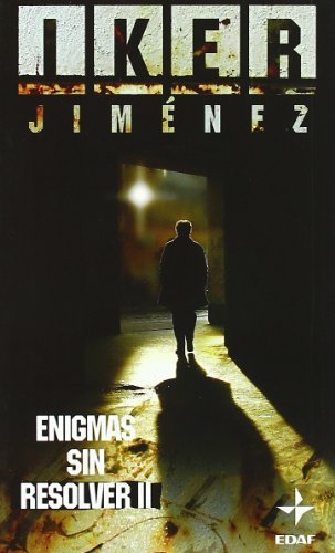 Enigmas Sin Resolver Ii (EDAF Bolsillo)