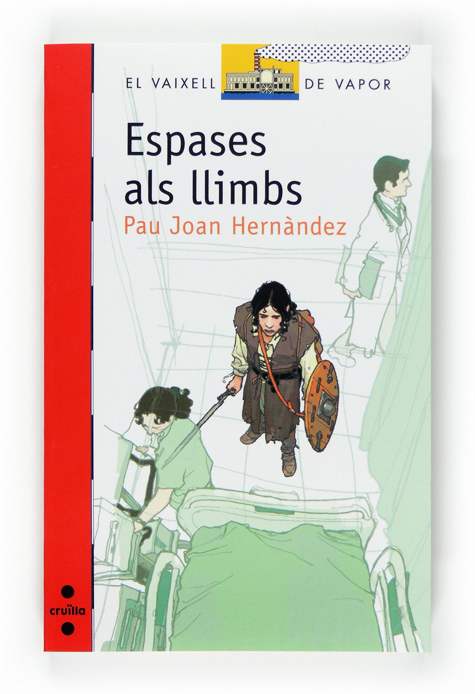 Espases als llimbs: 144 (El Barco de Vapor Roja)