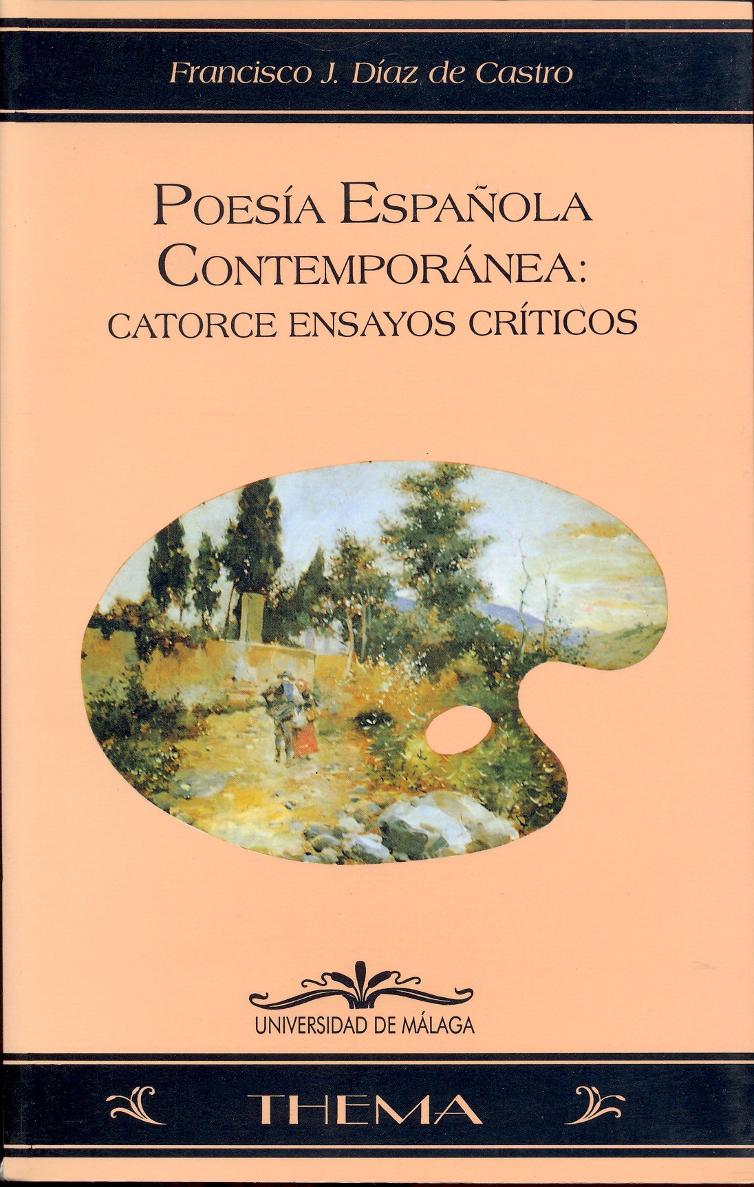 Poesía española contemporánea: Catorce ensayos críticos: 5 (Thema)