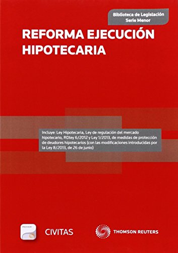 Reforma ejecución hipotecaria (Papel + e-book): 167 (Biblioteca de Legislación - Serie Menor)