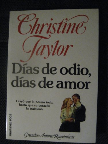DIAS DE ODIO, DIAS DE AMOR