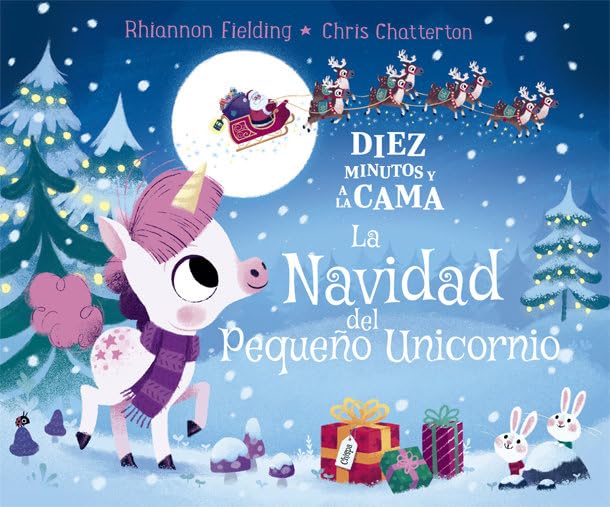 Diez minutos y a la cama. La Navidad del Pequeño Unicornio: 119 (Álbumes ilustrados)