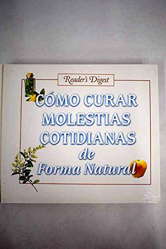 Como curar molestias cotidianas deforma natural