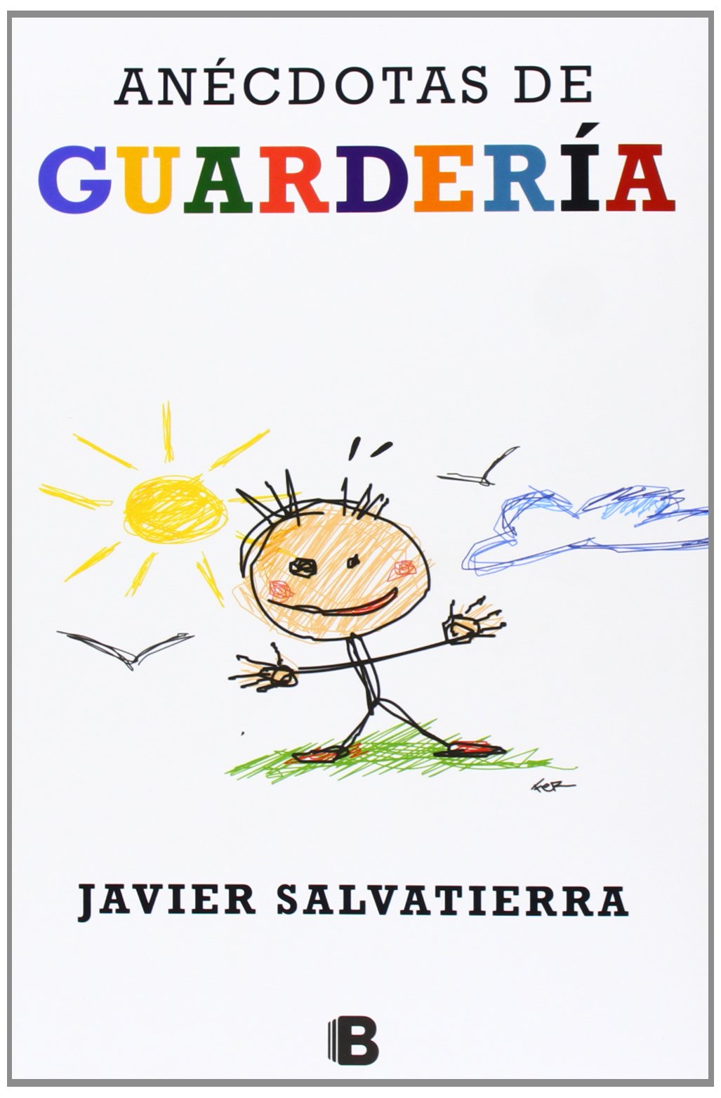 Anécdotas de guardería (No ficción)