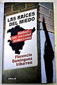 Raices Del Miedo, Las