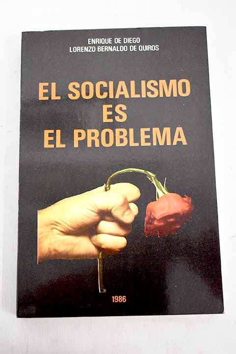 SOCIALISMO ES EL PROBLEMA (COLEGIO UNIVERSITARIO)
