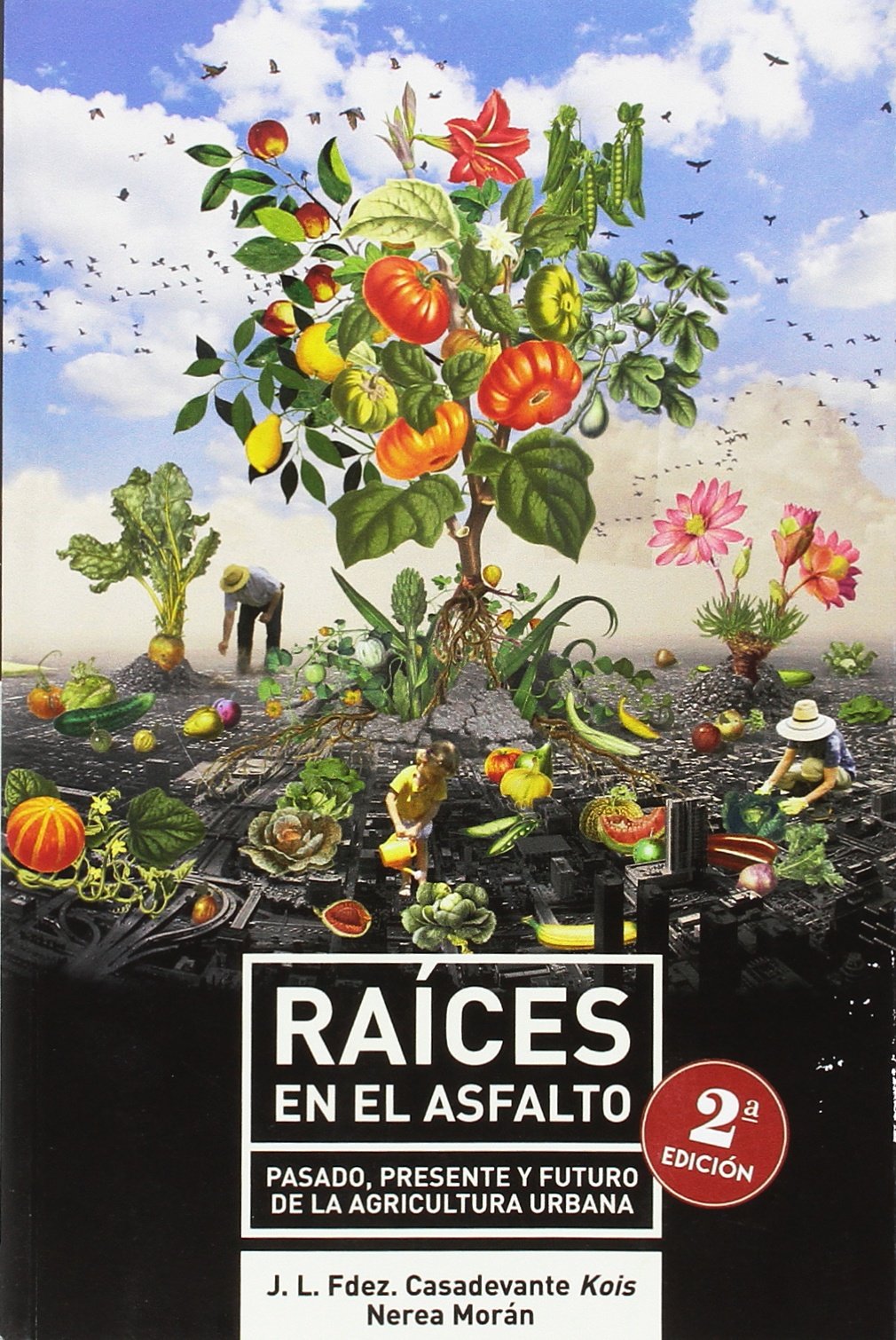 RAICES EN EL ASFALTO (PROSEPICA)