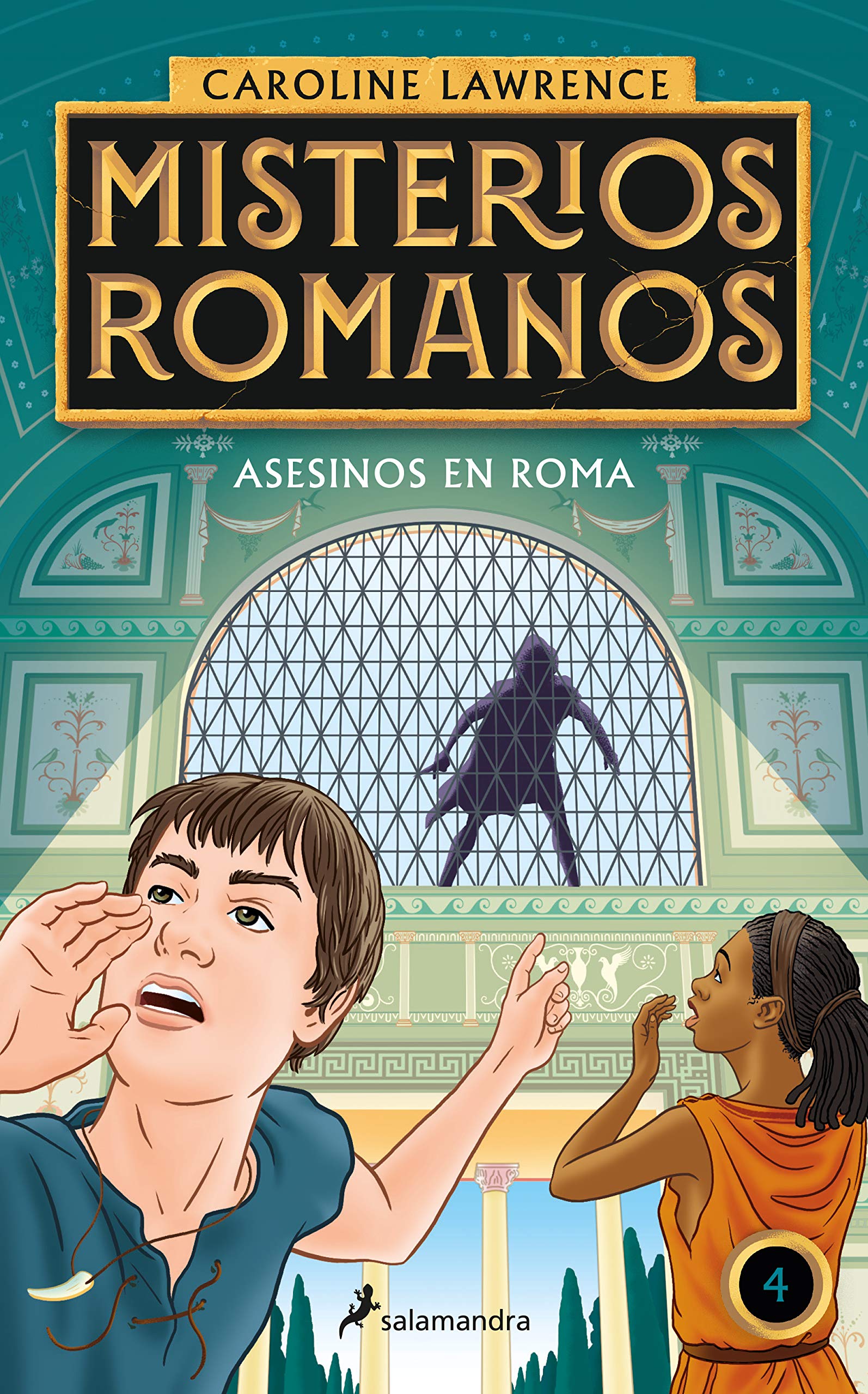 Asesinos en Roma (Misterios romanos 4) (Colección Salamandra Middle Grade)