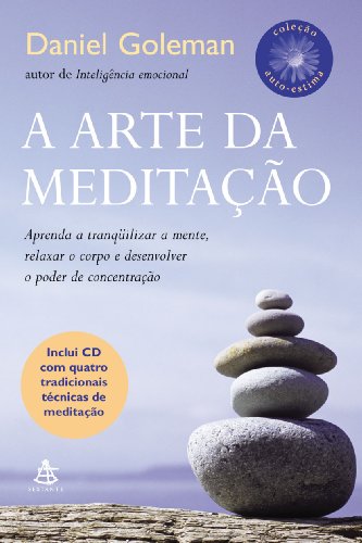 A Arte da Meditação. Autoestima (+ CD) (Em Portuguese do Brasil)