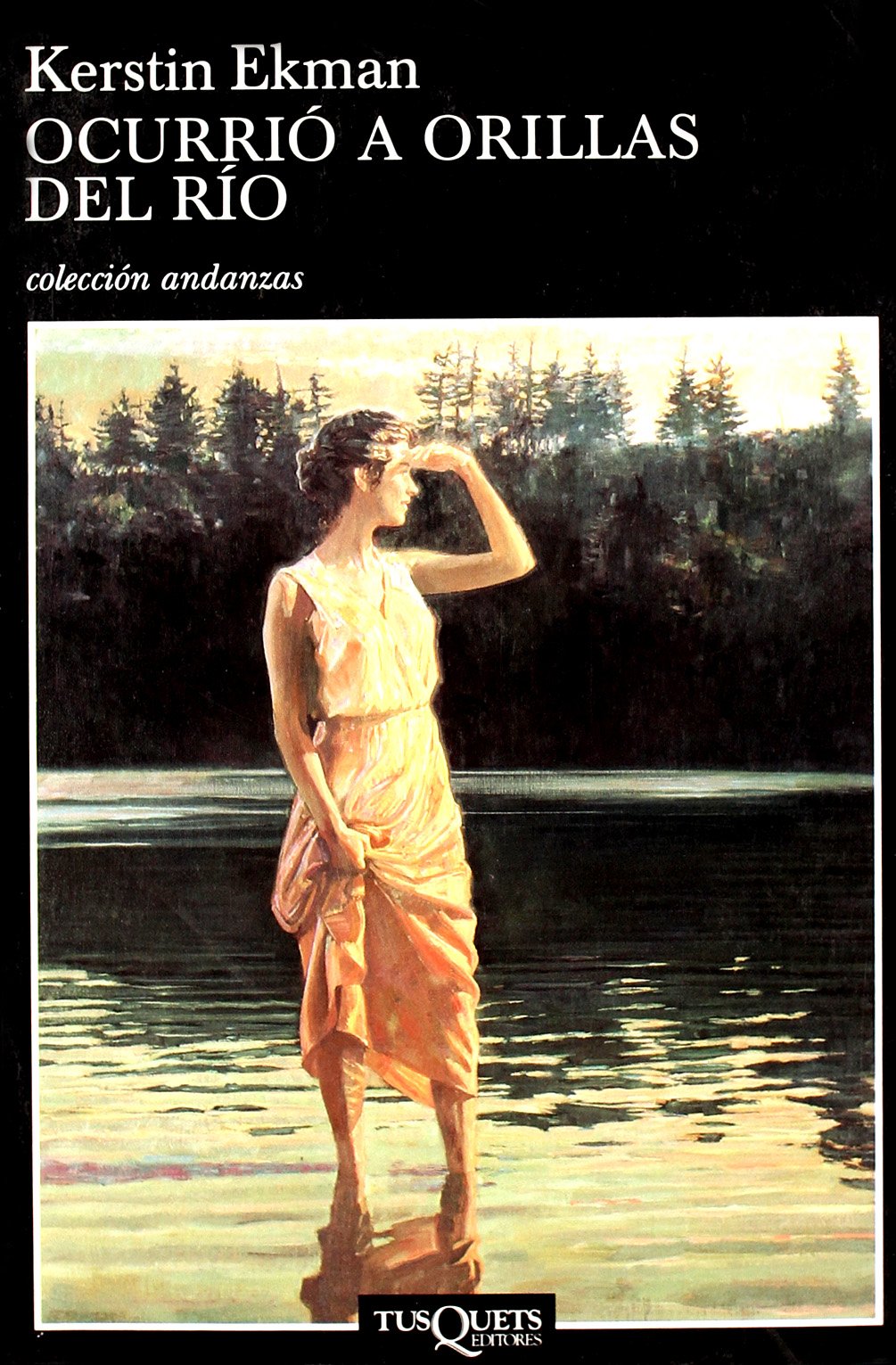 Ocurrió a orillas del río: 425 (Andanzas)