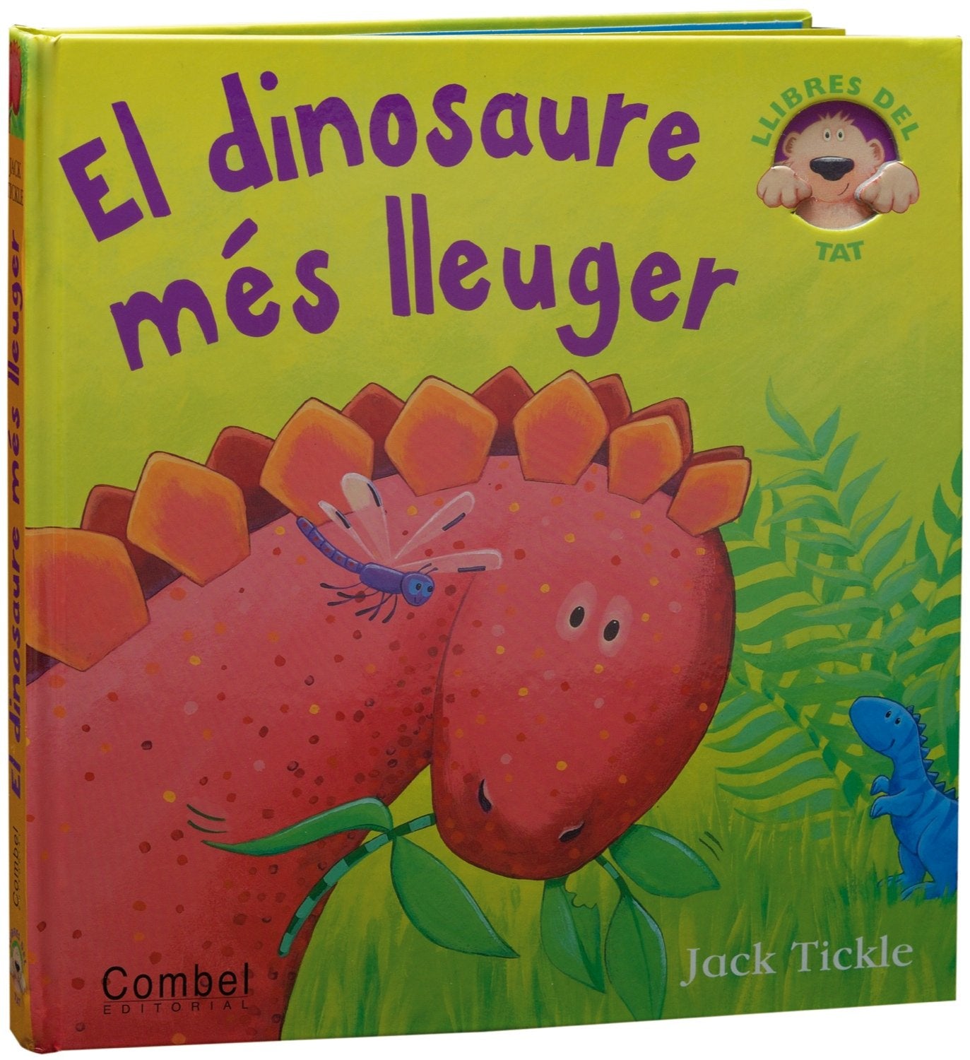 El dinosaure més lleuger: 12 (Llibres del tat)