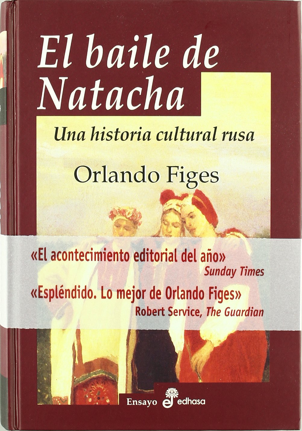 Baile de natacha, el - una historia cultural rusa