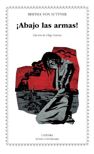 ¡Abajo las armas! (Letras Universales)