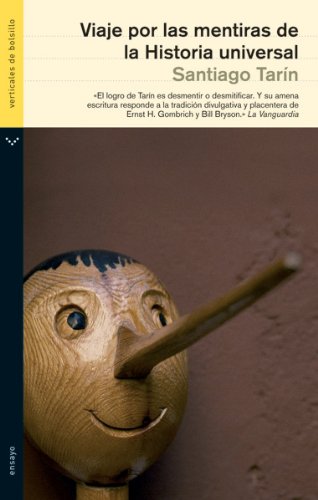 Viaje por las mentiras de la Historia universal (Ensayo)