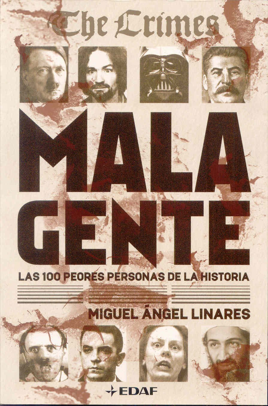 Mala Gente: Las 100 peores personas de la historia (Clio. Crónicas de la Historia)