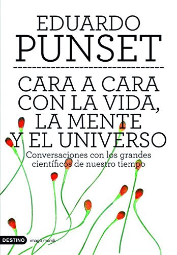 Cara a cara con la vida, la mente y el universo (Imago Mundi)
