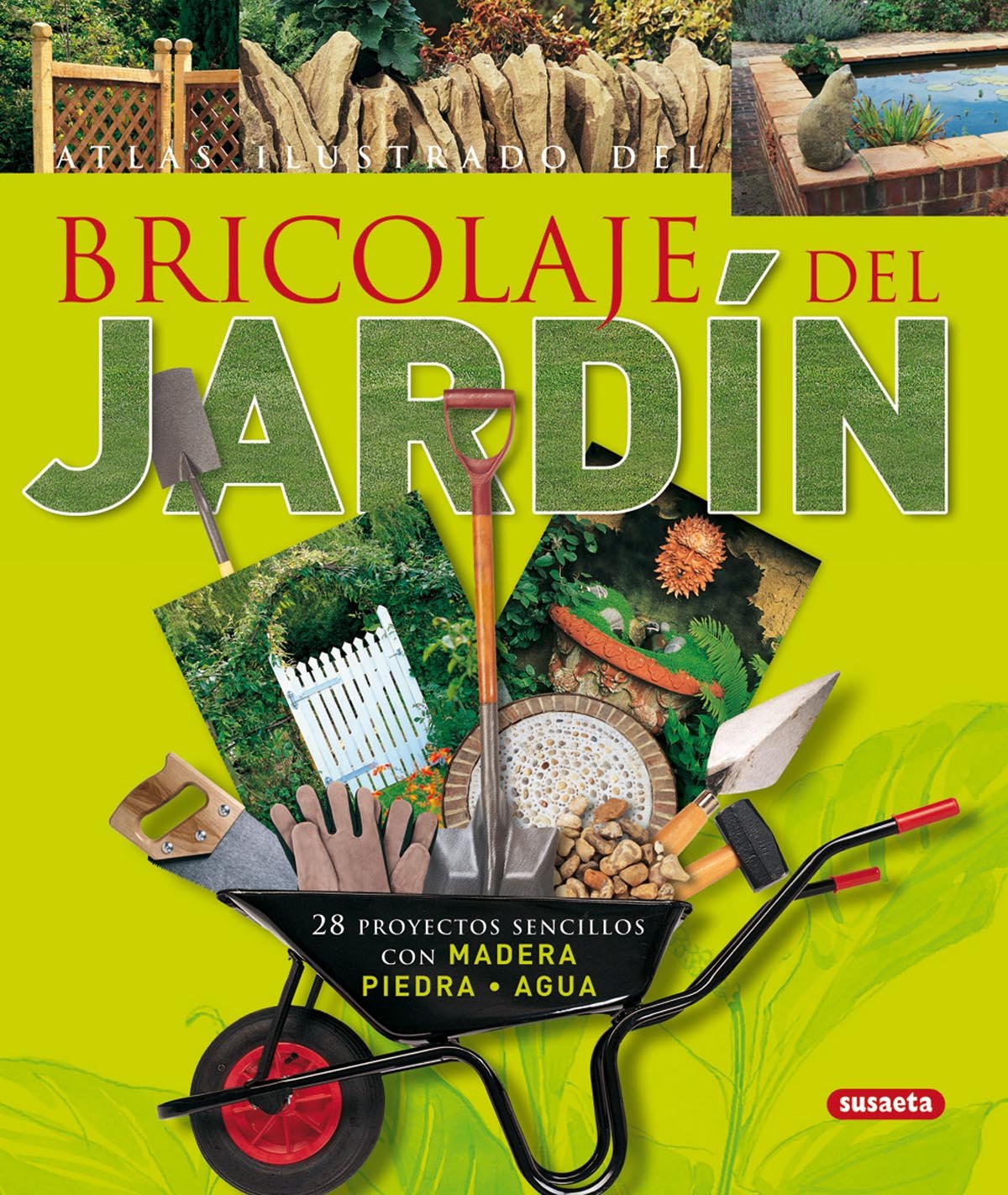 Bricolaje Del Jardin (Atlas Ilustrado)