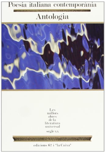 Poesia italiana contemporània.: Antologia (MOLU s.XX - Les Millors Obres)