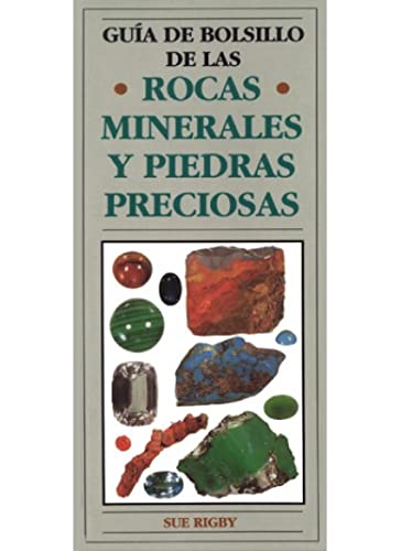 G.BOLSILLO ROCAS,MINERALES Y PIEDRAS PREC. (GUIAS DEL NATURALISTA-ROCAS-MINERALES-PIEDRAS PRECIOSAS)