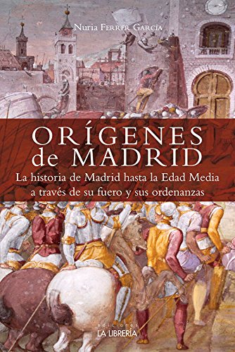 Orígenes de Madrid (HISTORIAS DE MADRID)