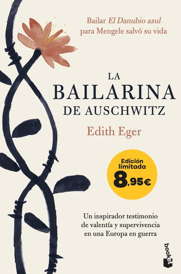 La bailarina de Auschwitz: Una inspiradora historia de valentía y supervivencia. Edición limitada a precio especial (Colección Especial)