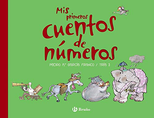 Mis primeros cuentos de números (Castellano - A PARTIR DE 3 AÑOS - CUENTOS - Cuentos cortos)