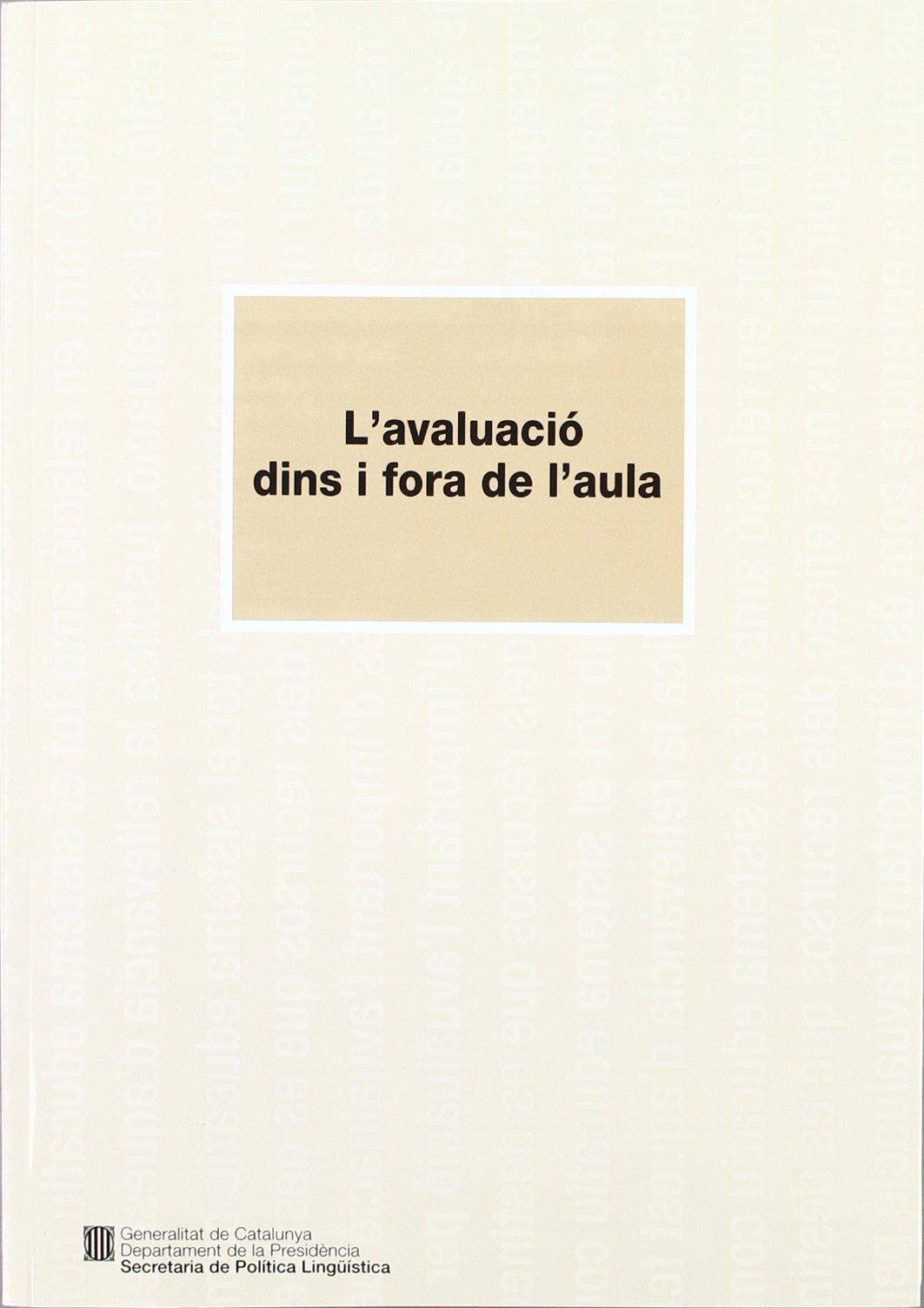 avaluació dins i fora de l'aula/L': 10 (COM/Materials didàctics)