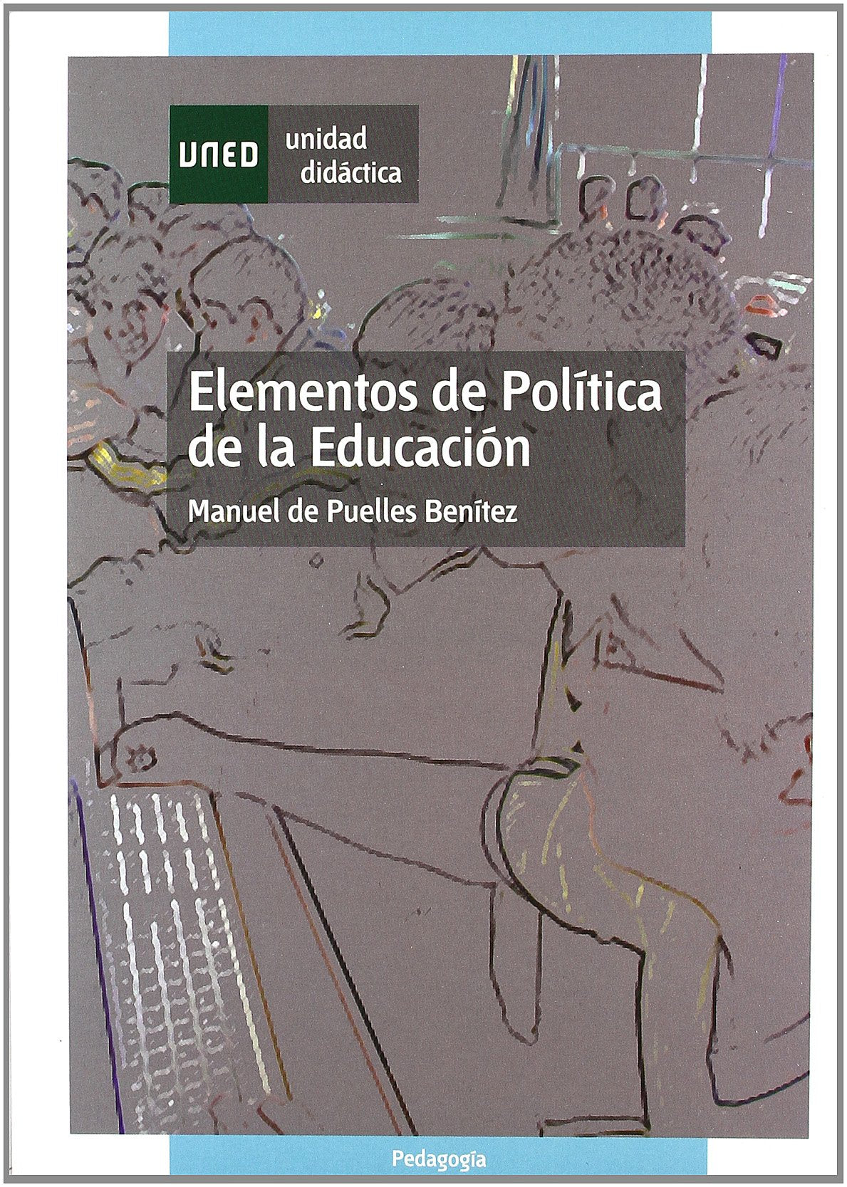 Elementos de Política de La Educación (UNIDAD DIDÁCTICA)